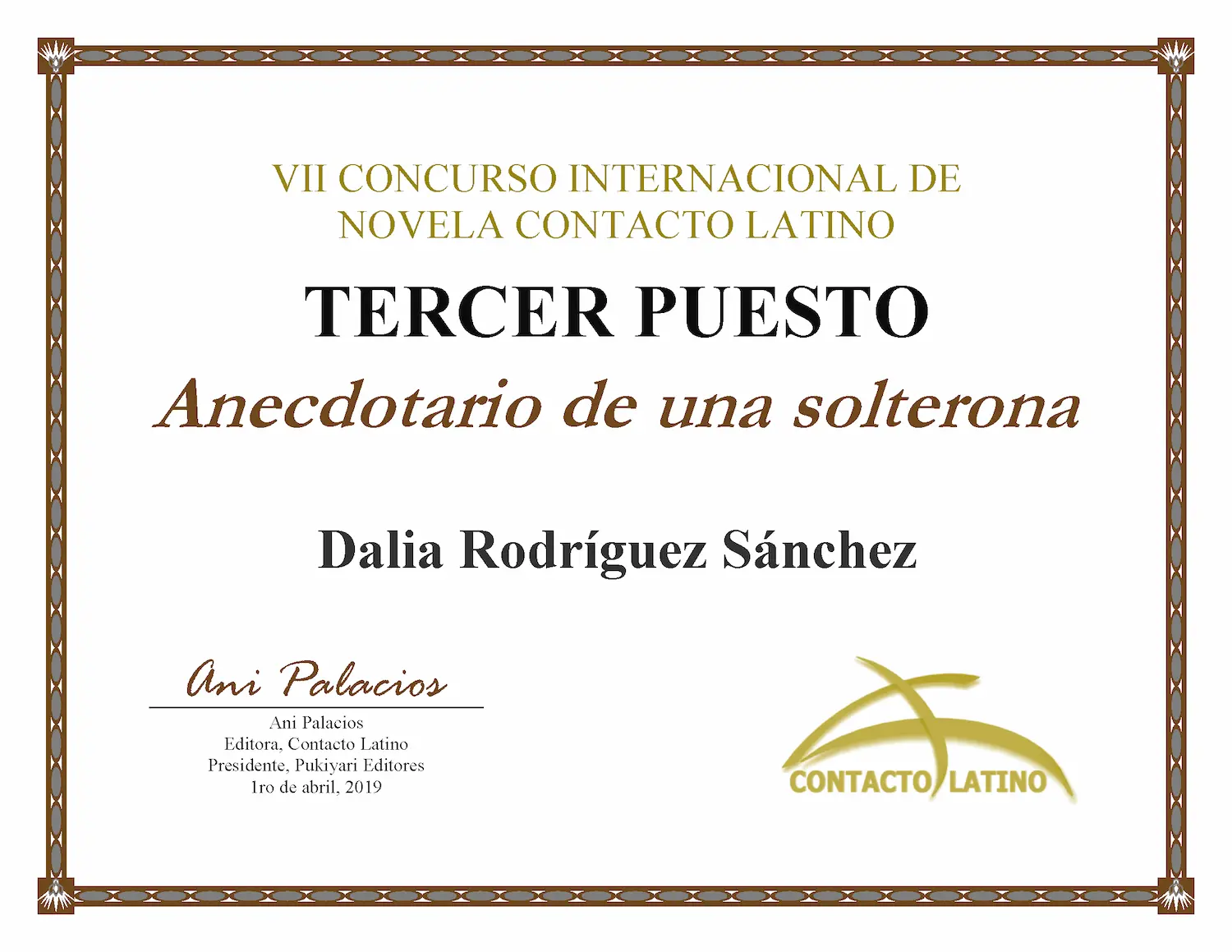 Tercer Puesto en el VII Concurso Internacional de Novela Contacto Latino